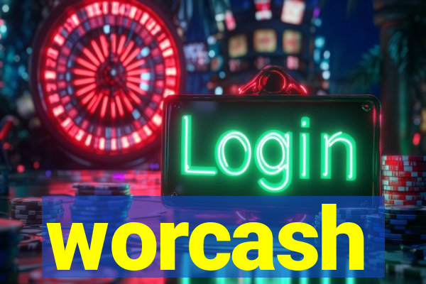 worcash