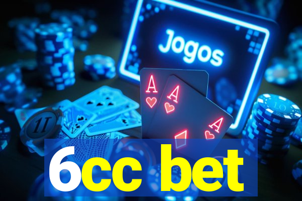 6cc bet