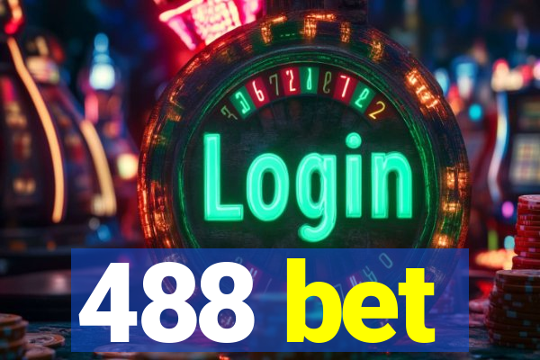 488 bet