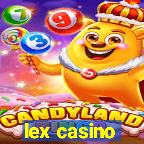 lex casino