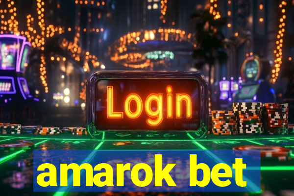 amarok bet