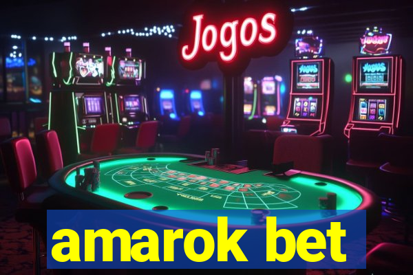 amarok bet