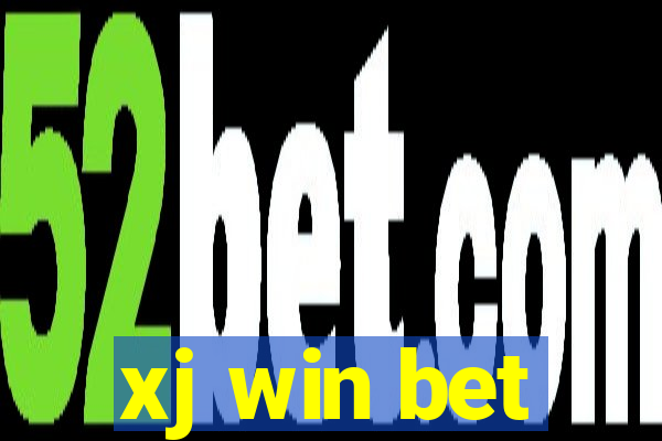 xj win bet