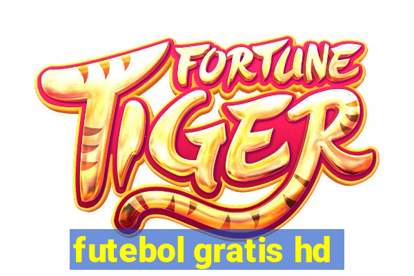 futebol gratis hd