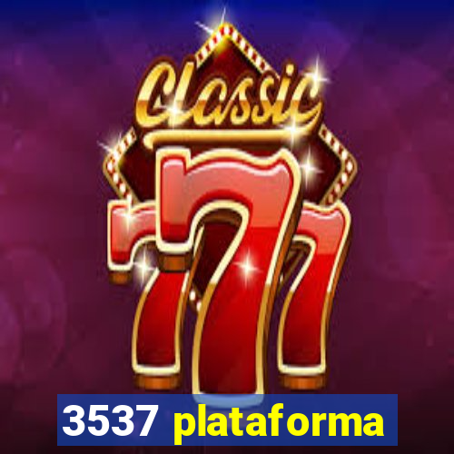 3537 plataforma