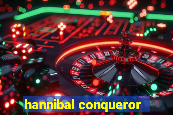 hannibal conqueror