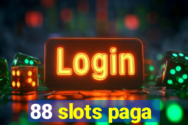 88 slots paga