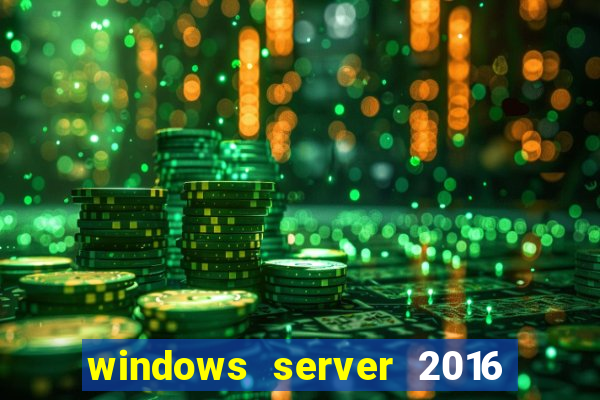 windows server 2016 download iso pt br