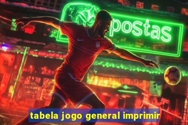 tabela jogo general imprimir