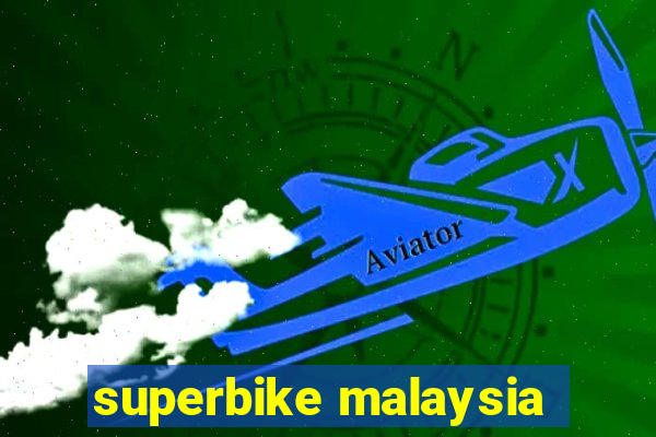 superbike malaysia