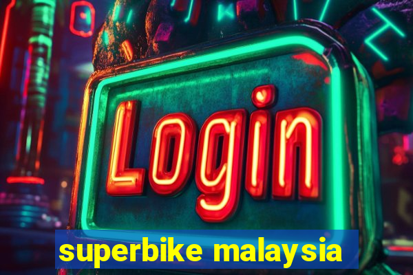 superbike malaysia