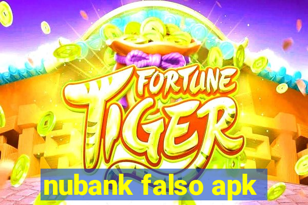 nubank falso apk