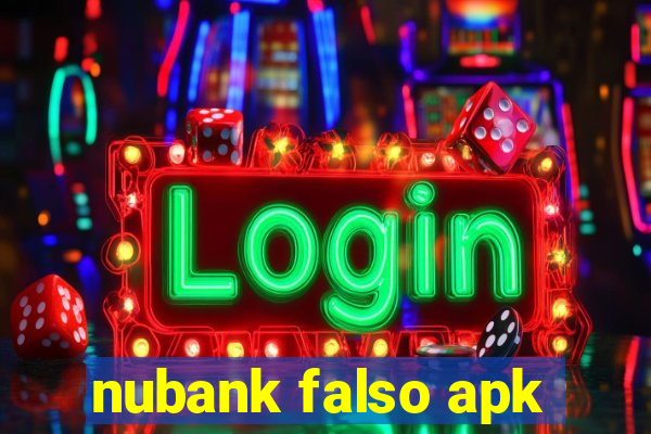 nubank falso apk