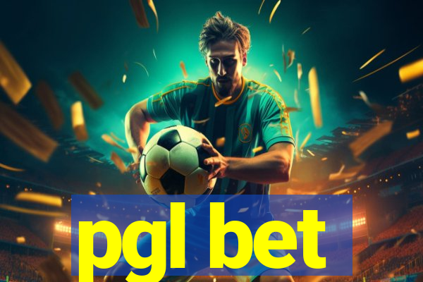 pgl bet