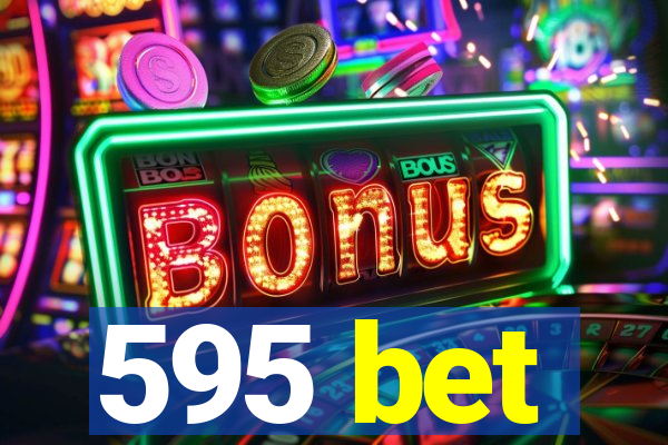 595 bet