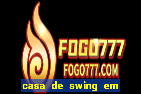 casa de swing em campo grande ms