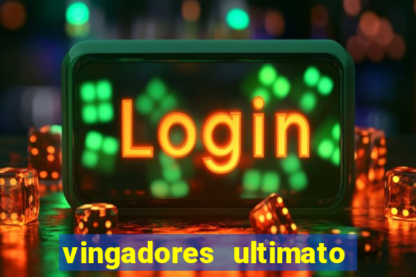 vingadores ultimato google drive