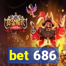 bet 686