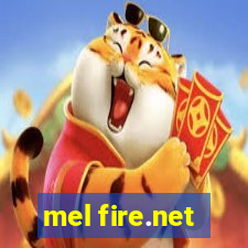 mel fire.net