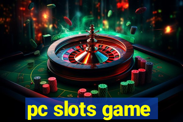 pc slots game