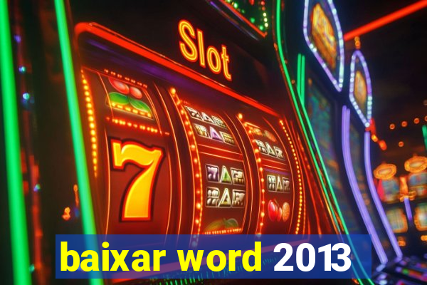 baixar word 2013