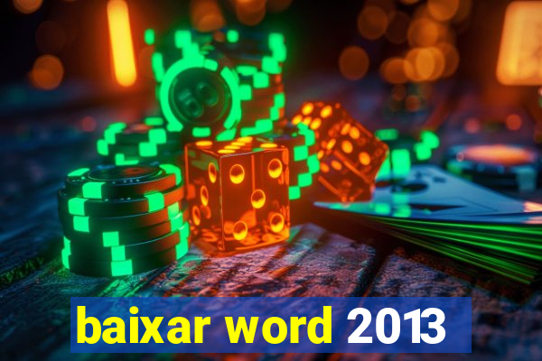 baixar word 2013