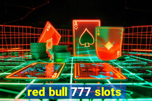 red bull 777 slots