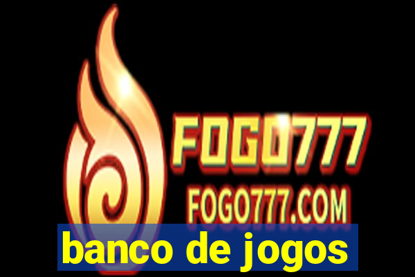 banco de jogos