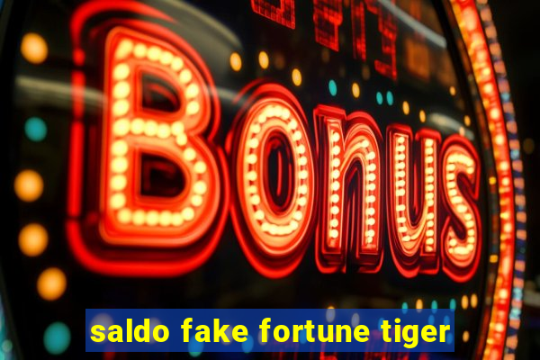 saldo fake fortune tiger