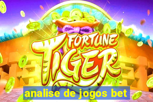 analise de jogos bet