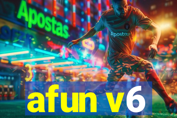 afun v6