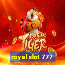 royal slot 777