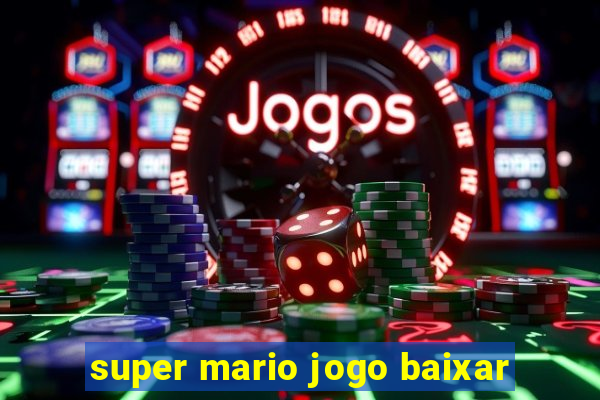 super mario jogo baixar