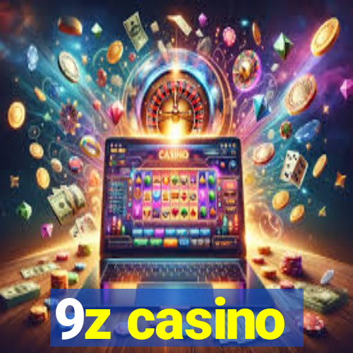 9z casino