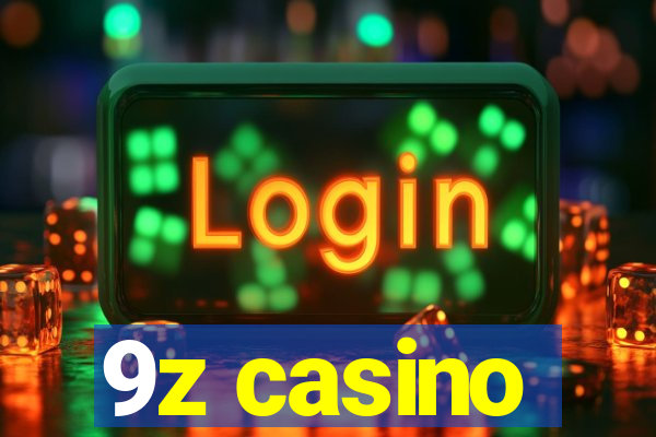 9z casino