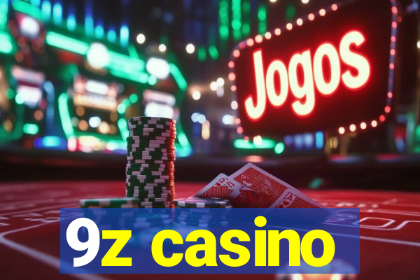 9z casino