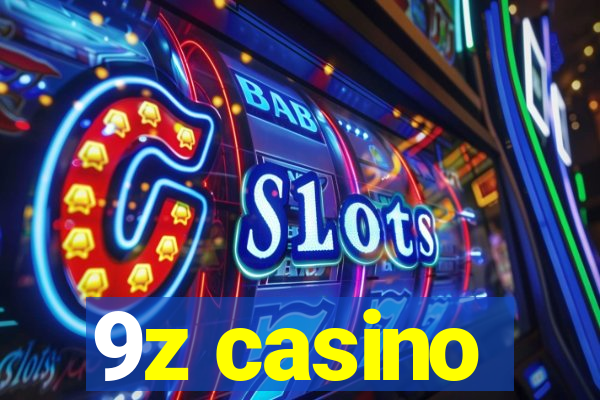 9z casino