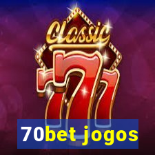 70bet jogos