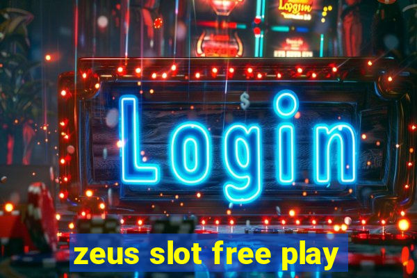 zeus slot free play