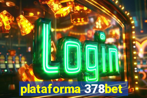 plataforma 378bet