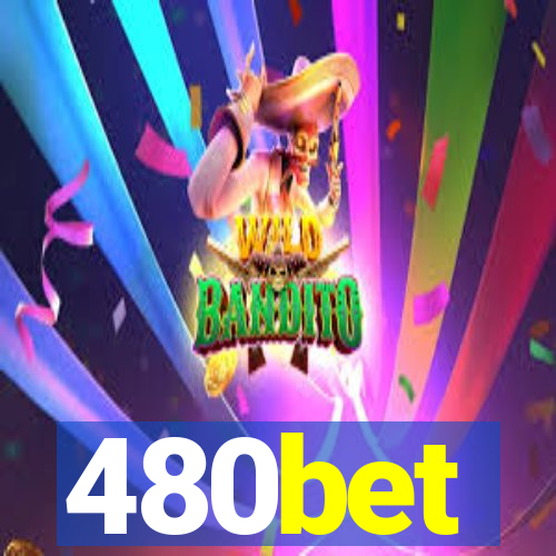 480bet