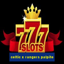 celtic x rangers palpite