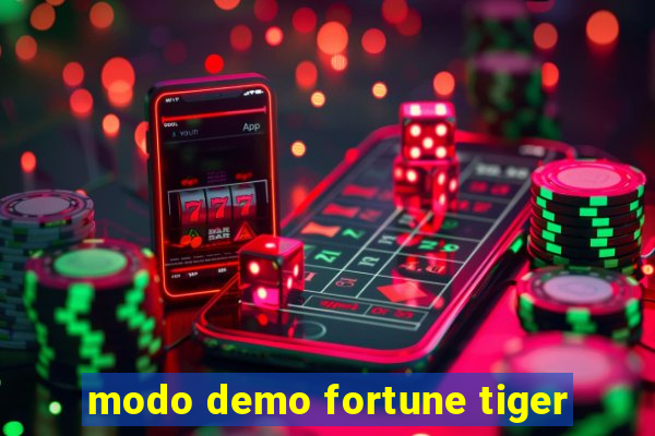 modo demo fortune tiger