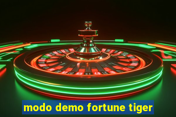 modo demo fortune tiger