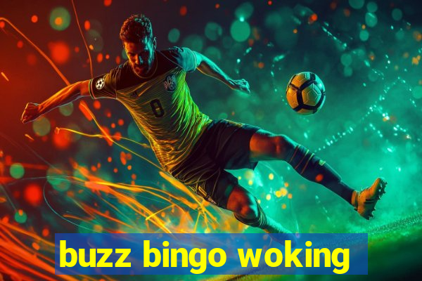 buzz bingo woking