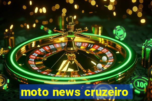 moto news cruzeiro