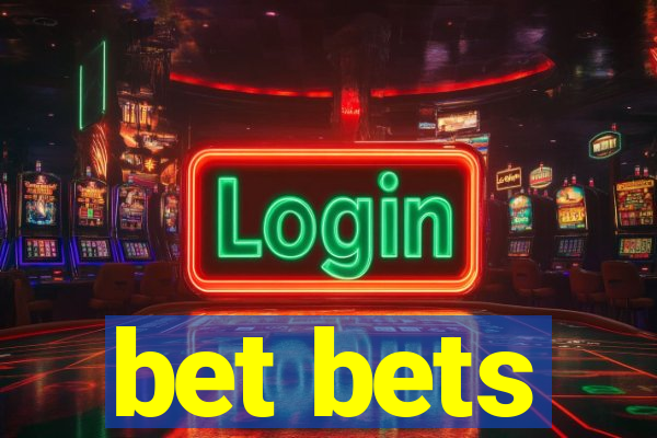 bet bets