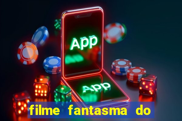 filme fantasma do natal passado