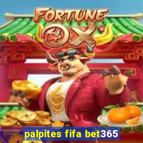 palpites fifa bet365