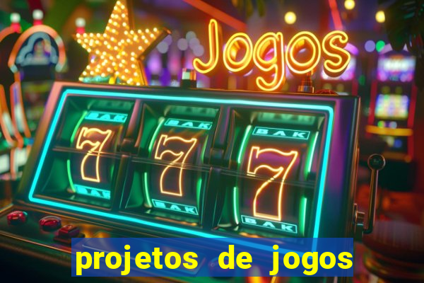 projetos de jogos internos escolares